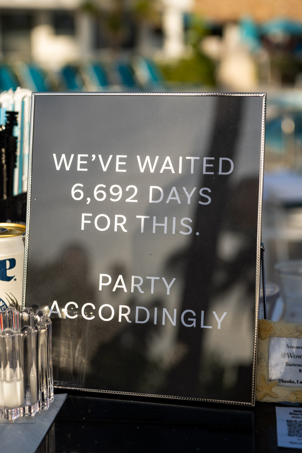 sign that says "we've waited 6692 days for this. Party accordingly"